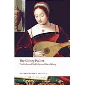 The Sidney Psalter: The Psalms of Sir Philip and M...