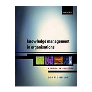 Knowledge Management In Organizations (Paperback)