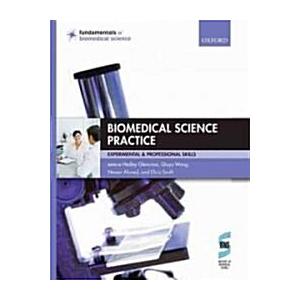 Biomedical Science Practice: Experimental and Prof...
