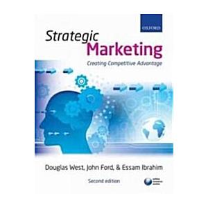 Strategic Marketing: Creating Competitive Advantag...