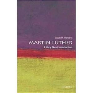 Martin Luther: A Very Short Introduction (Paperbac...