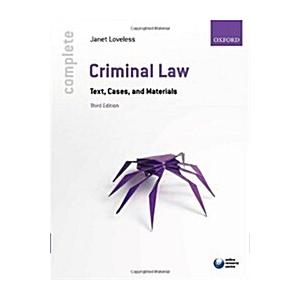 Complete Criminal Law: Text Cases and Materials (P...