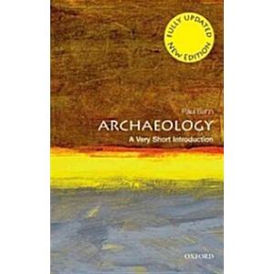Archeology: A Very Short Introduction (Paperback 2...