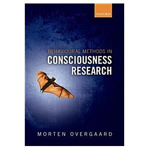 Behavioral Methods in Consciousness Research (Hard...