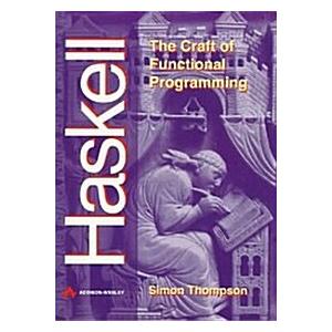 Haskell: The Craft of Functional Programming (Pape...