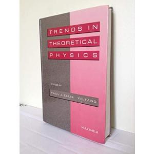 Trends In Theoretical Physics  Volume II