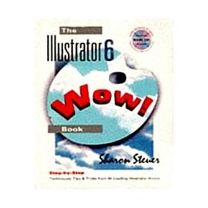 The Illustrator 6 Wow! Book (Paperback CD-ROM)