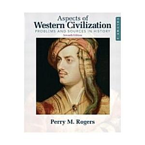 Aspects of Western Civilization Volume 2: Problems...