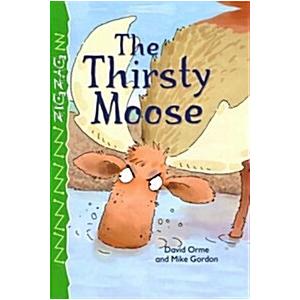 Thirsty Moose (Paperback)