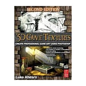 3D Game Textures: Create Professional Game Art Using Photoshop