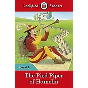 Ladybird Readers Level 4 - The Pied Piper (ELT Gra...