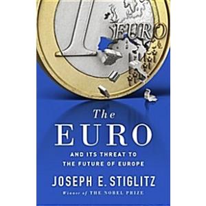The Euro: And its Threat to the Future of Europe (...