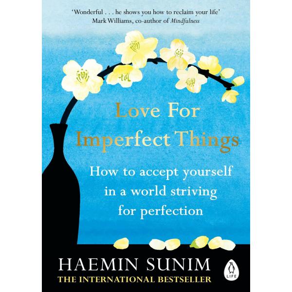 Love for Imperfect Things: The Sunday Times Bestse...