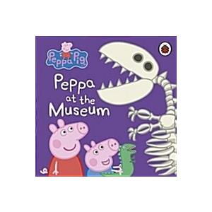Peppa Pig: Peppa at the Museum (Board Book)