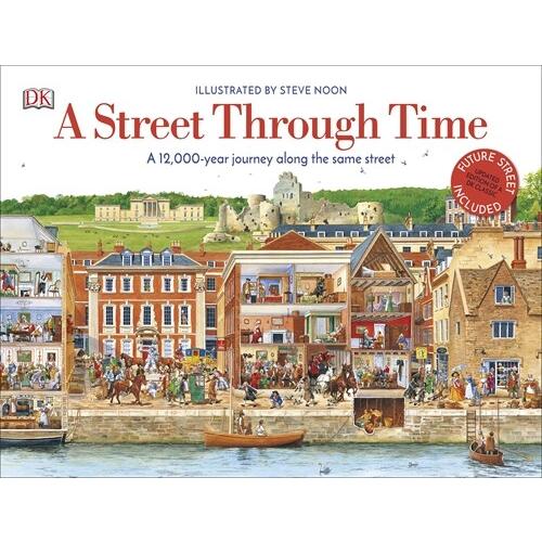 A Street Through Time: A 12000 Year Journey Along ...