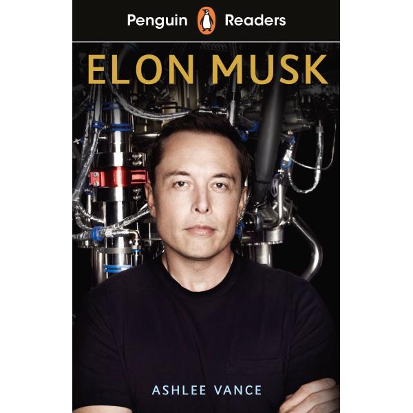 Penguin Readers Level 3: Elon Musk (ELT Graded Rea...