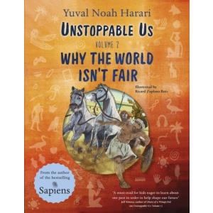 Unstoppable Us Volume 2: Why the World Isn't Fair ...