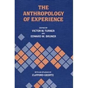 The Anthropology of Experience (Paperback)