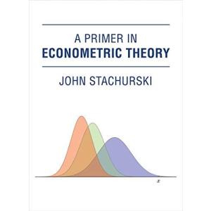 A Primer in Econometric Theory