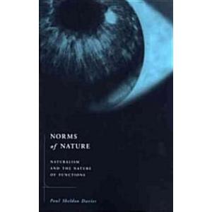 Norms of Nature: Naturalism and the Nature of Func...