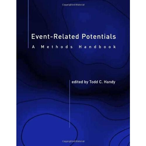 Event-Related Potentials: A Methods Handbook (Hard...