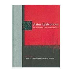 Status Epilepticus: Mechanisms and Management (Har...