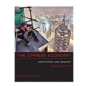 The Chinese Economy Second Edition: Adaptation and...