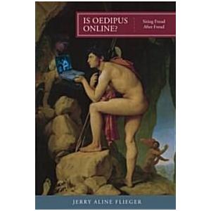 Is Oedipus Online?: Sitting Freud After Freud (Pap...