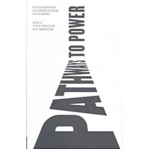 Pathways to Power: Political Recruitment and Candi...