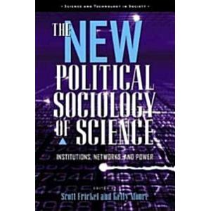 The New Political Sociology of Science: Institutio...