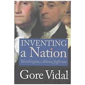 Inventing a Nation (Hardcover)