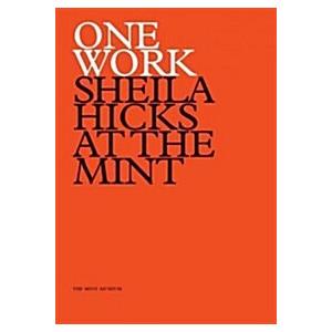 One Work: Sheila Hicks at the Mint (Paperback)