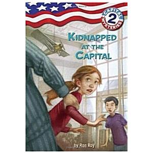 Capital Mysteries #2: Kidnapped at the Capital (Pa...