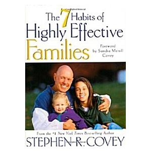 The Seven Habits of Highly Effective Families (Har...