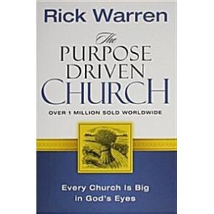 The Purpose Driven Church: Growth Without Compromi...