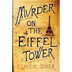 Murder on the Eiffel Tower (Hardcover Deckle Edge)