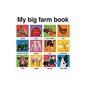 My Big Farm Book (Board Books)