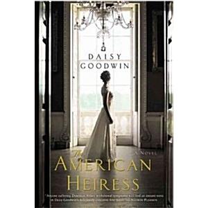 The American Heiress (Paperback Reprint)
