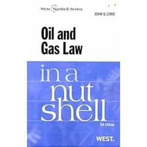 Oil and Gas Law in a Nutshell (Paperback 5th)