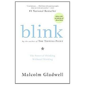 Blink: The Power of Thinking Without Thinking (Pap...