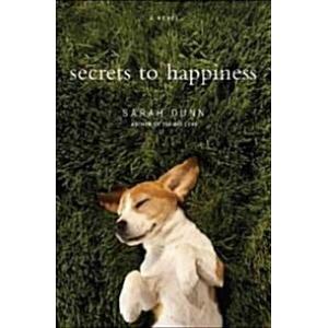 Secrets to Happiness (Hardcover 1st)