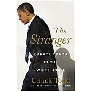 The Stranger: Barack Obama in the White House (Har...