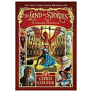 The Land of Stories: A Grimm Warning (Paperback)
