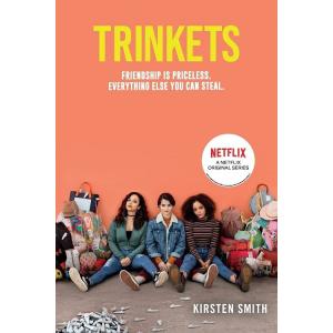 Trinkets (Paperback Media Tie In)