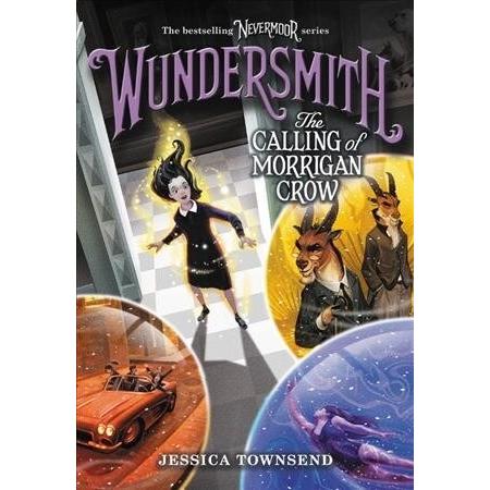 Nevermoor #2: Wundersmith: The Calling of Morrigan...