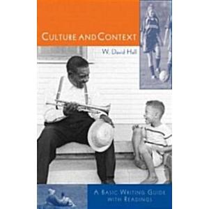 Culture and Context: A Basic Guide to Writing with...