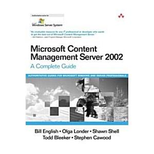 Microsoft Content Management Server 2002: A Comple...
