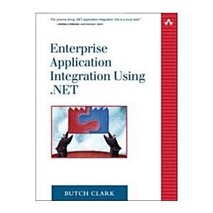 Enterprise Application Integration Using .Net (Pap...
