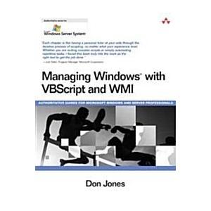 Managing Windows With Vbscript and Wmi (Paperback ...