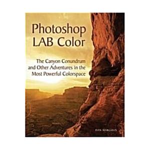 Photoshop Lab Color: The Canyon Conundrum and Othe...